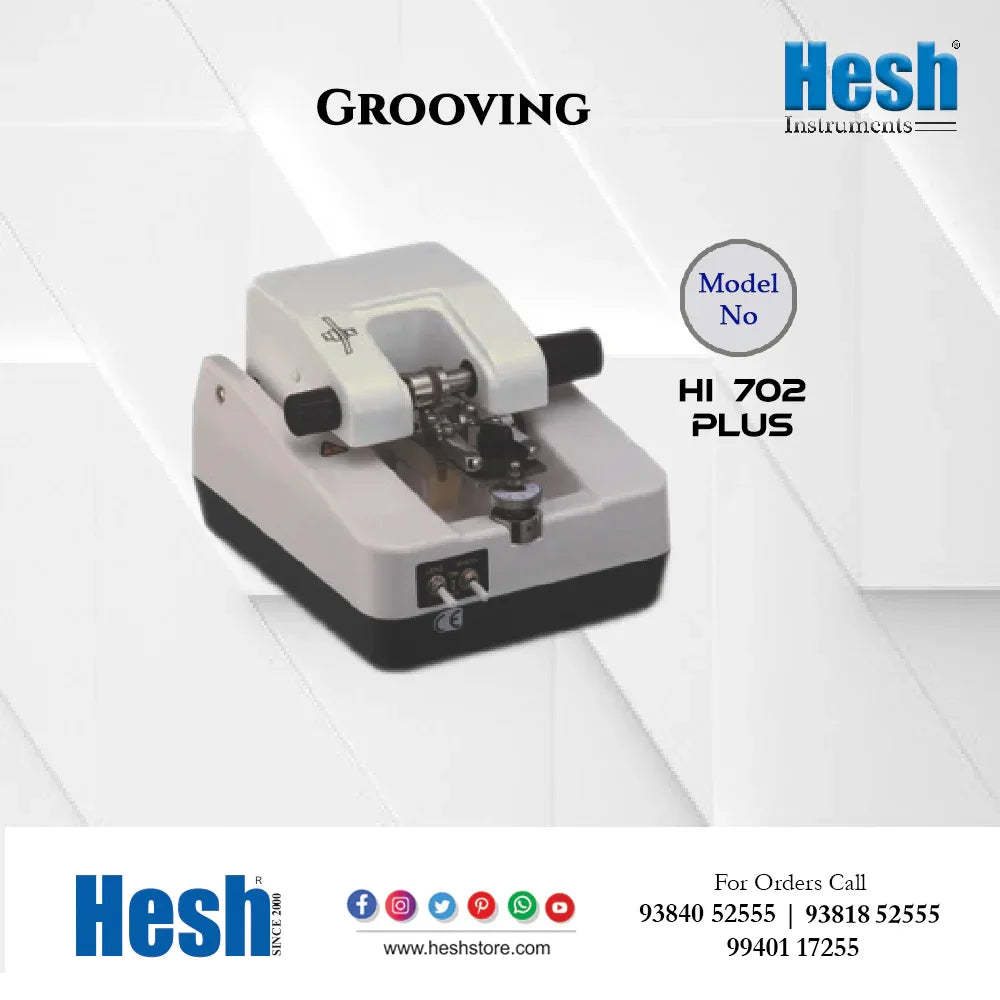 Lens Grooving Machine - Hi 702 Plus - Heshstore.in