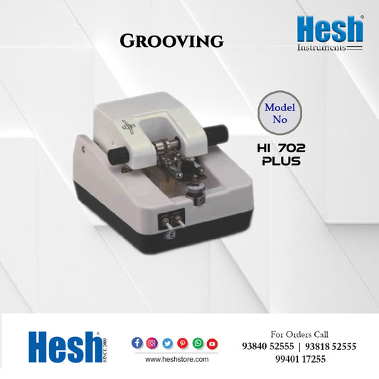 Lens Grooving Machine - Hi 702 Plus