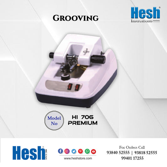 Lens Grooving Machine - Hi 706 Premium